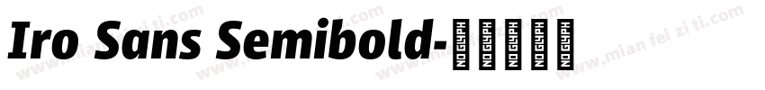 Iro Sans Semibold字体转换